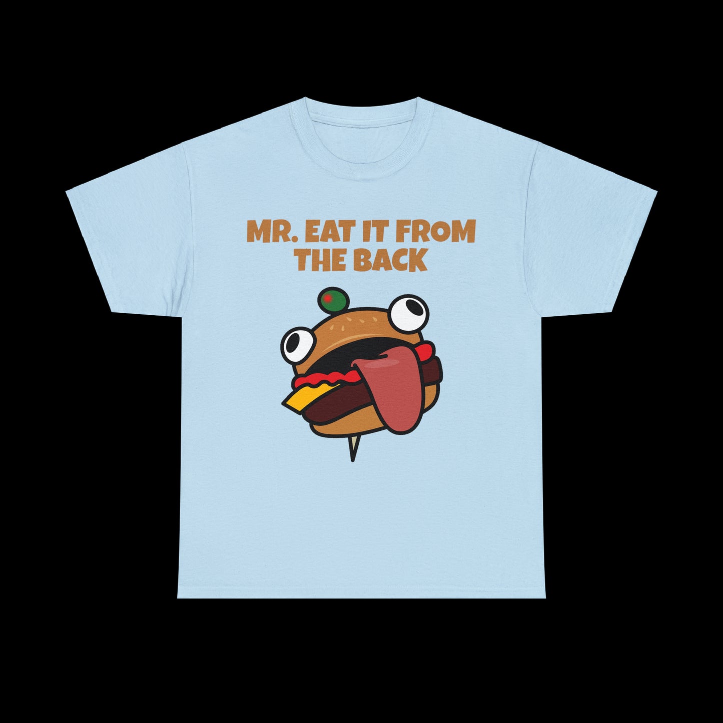 Mr. Eat It From The Back T-Shirts