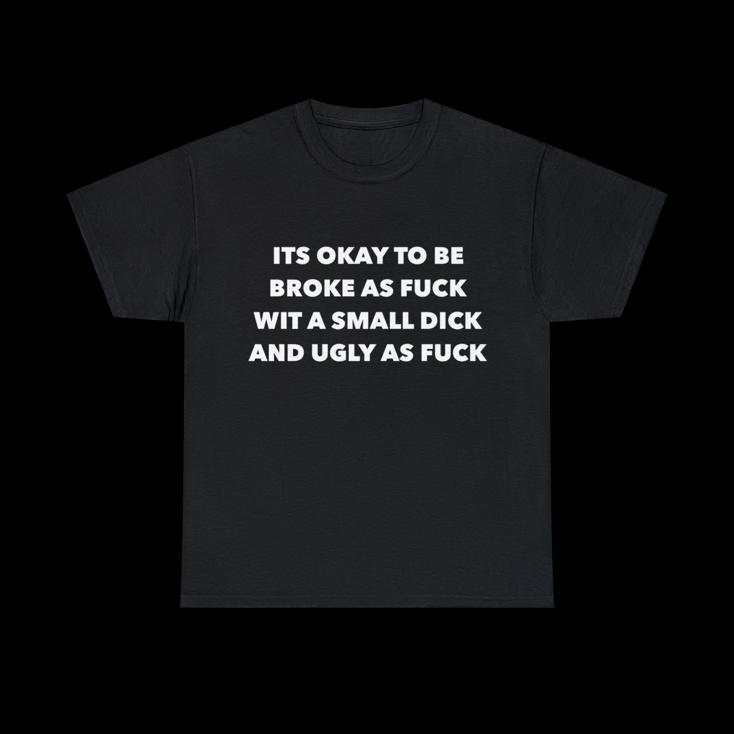 It’s Okay To Be T-Shirt
