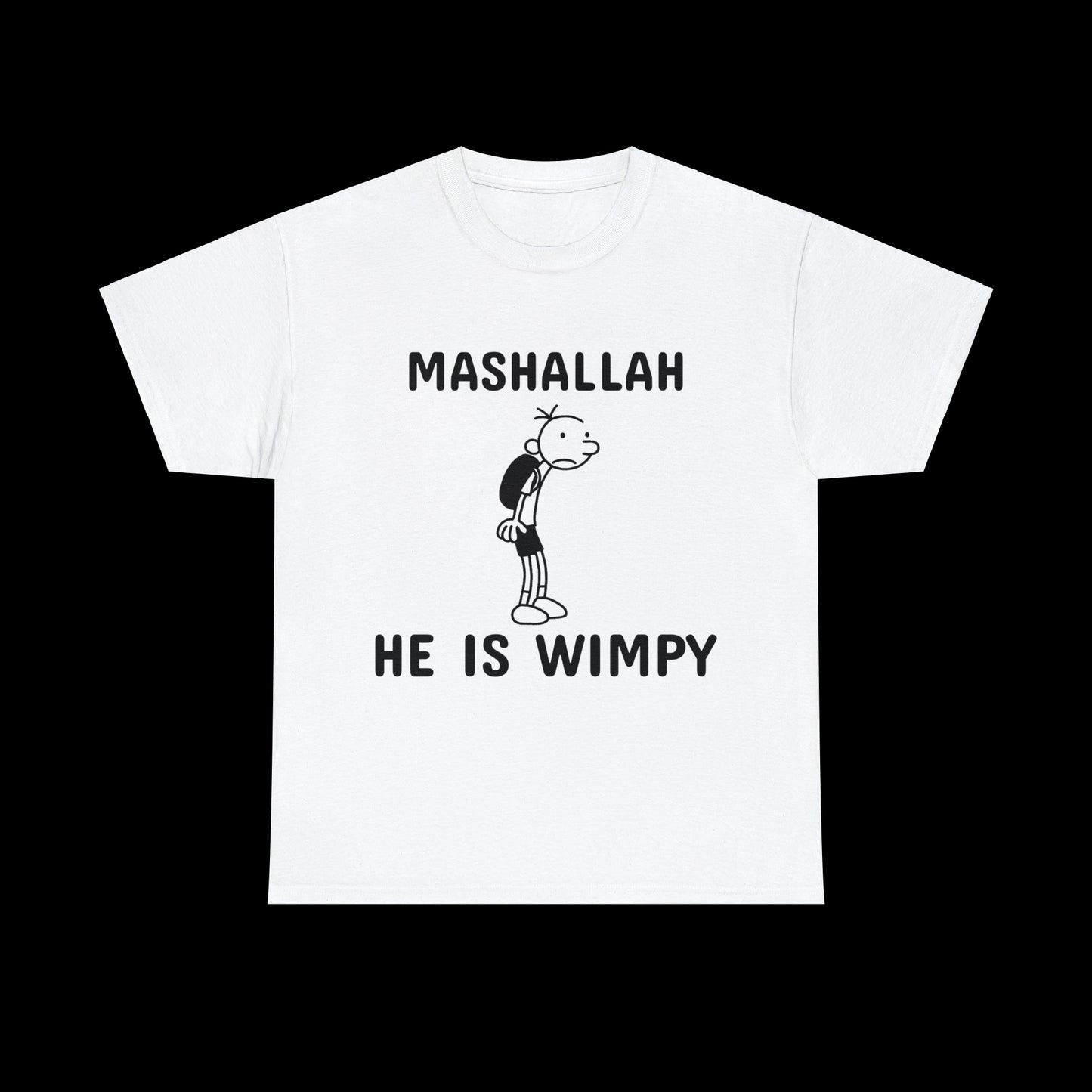 Mashallah He is Wimpy