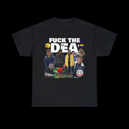 F*** The DEA T-Shirt